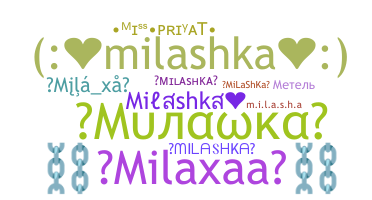 Nickname - milashka