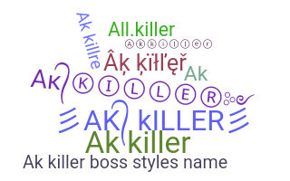 Nickname - AkKiller
