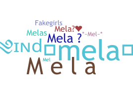 Nickname - Mela