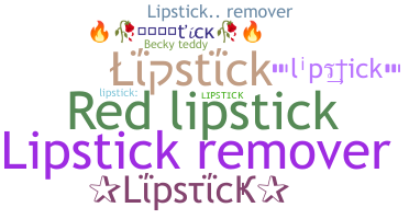 Nickname - lipstick
