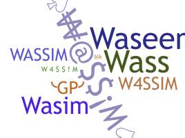 Nickname - Wassim