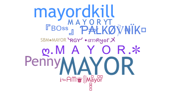Nickname - Mayor