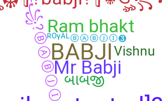 Nickname - Babji