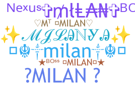 Nickname - Milan