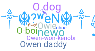 Nickname - OweN