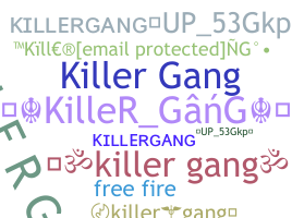 Nickname - Killergang
