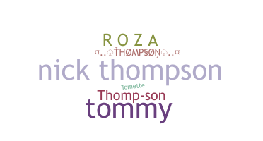 Nickname - Thompson