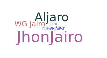 Nickname - jhonjairo