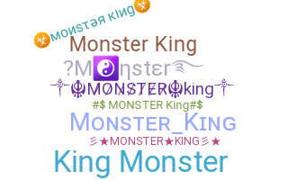 Nickname - Monsterking