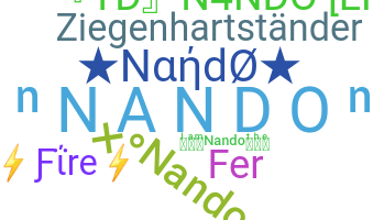 Nickname - Nando