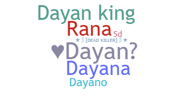 Nickname - Dayan