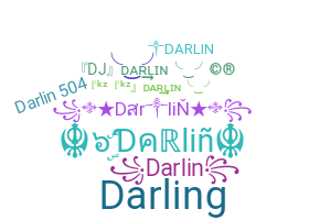 Nickname - Darlin