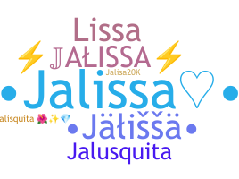 Nickname - JALISSA
