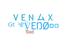 Nickname - Venox