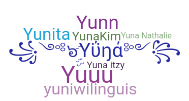 Nickname - yuna