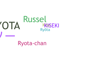 Nickname - Ryota