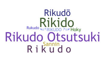 Nickname - Rikudo