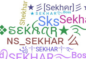 Nickname - Sekhar