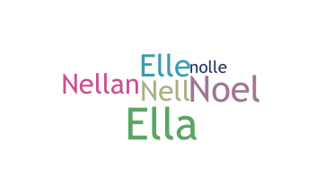 Nickname - Noelle