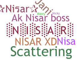 Nickname - Nisar