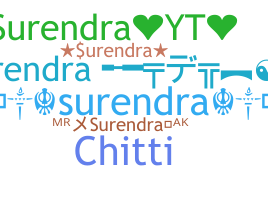 Nickname - Surendra