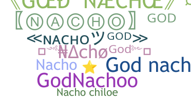 Nickname - NachoGod
