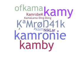 Nickname - Kamron