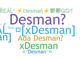 Nickname - Desman