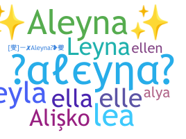 Nickname - aleyna