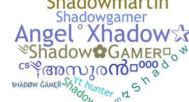 Nickname - shadowgamer