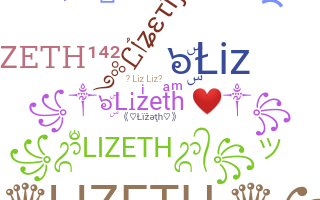 Nickname - Lizeth