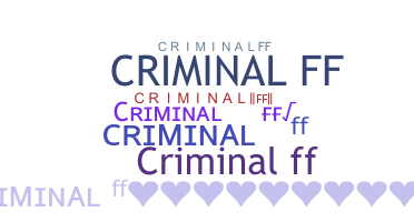 Nickname - Criminalff