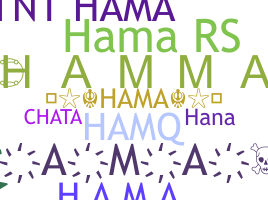 Nickname - Hama