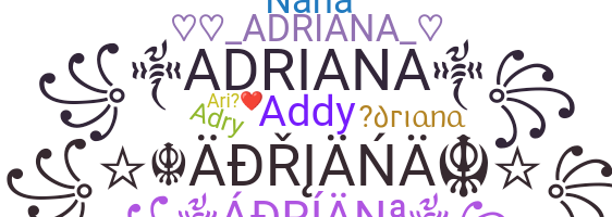 Nickname - Adriana