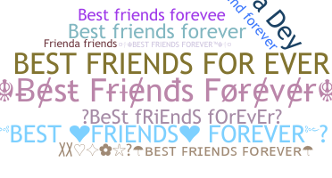 Nickname - Bestfriendsforever