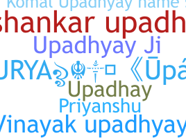 Nickname - Upadhyay