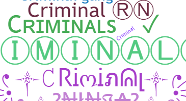 Nickname - Criminals