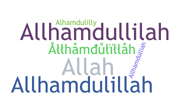 Nickname - Allhamdulillah