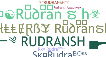 Nickname - Rudransh