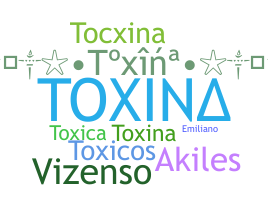Nickname - toxina