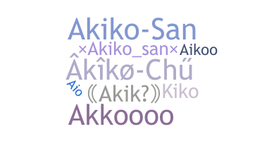 Nickname - Akiko