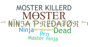 Nickname - Moster