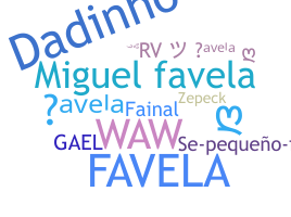 Nickname - Favela