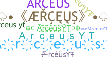 Nickname - ArceusYT