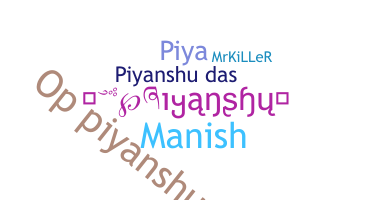 Nickname - Piyanshu