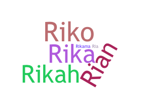 Nickname - Rika