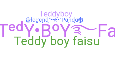 Nickname - teddyboy