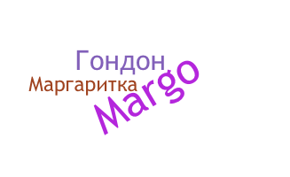 Nickname - Margo