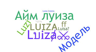 Nickname - Luiza