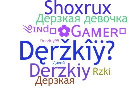 Nickname - derzkiy